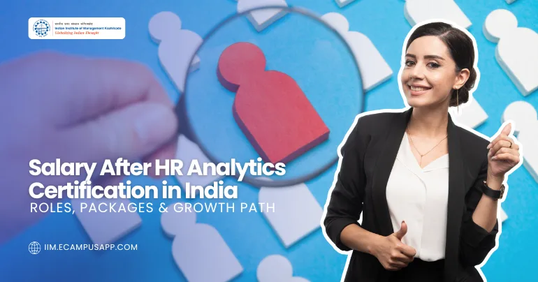 Salary After HR Analytics Certification in India: Roles, Packages & Growth Path